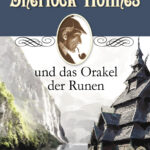 Sherlock Holmes - das Orakel der Runen
